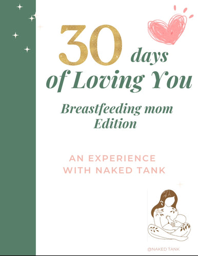 30 Days of Loving You- An Experience with Naked Tank